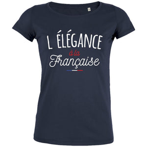 T Shirt femme original l elegance a la francaise