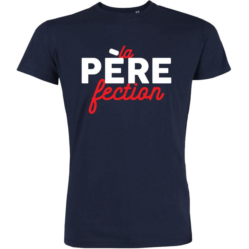 t shirt la perefection t shirt papa original